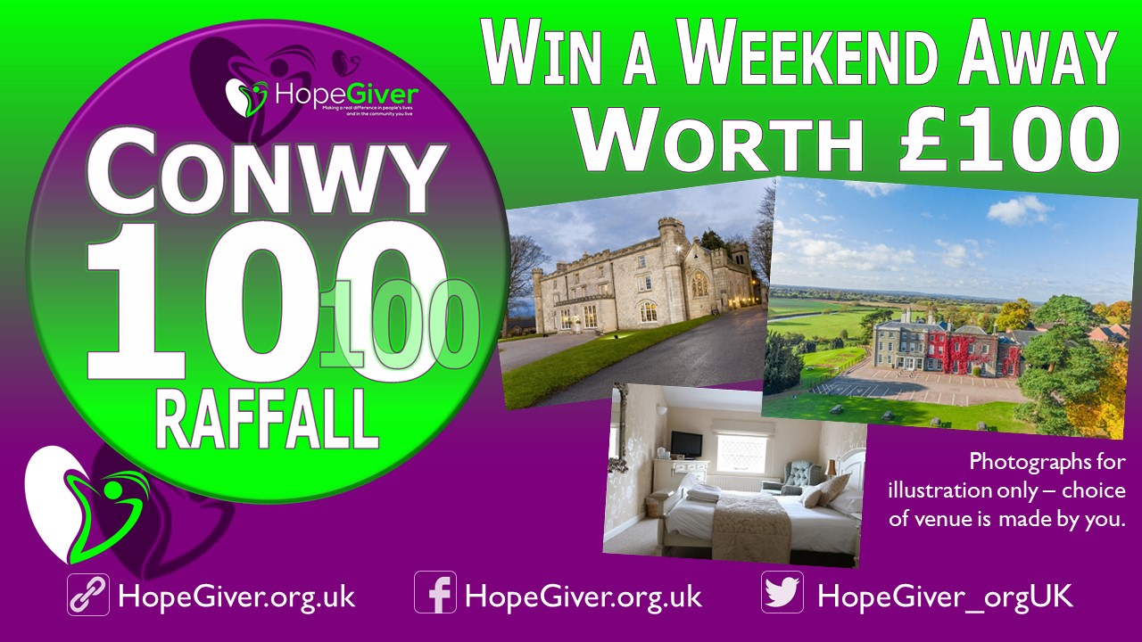 Enter Raffle to Win Conwy 100Raffall hosted by Hope Giver
